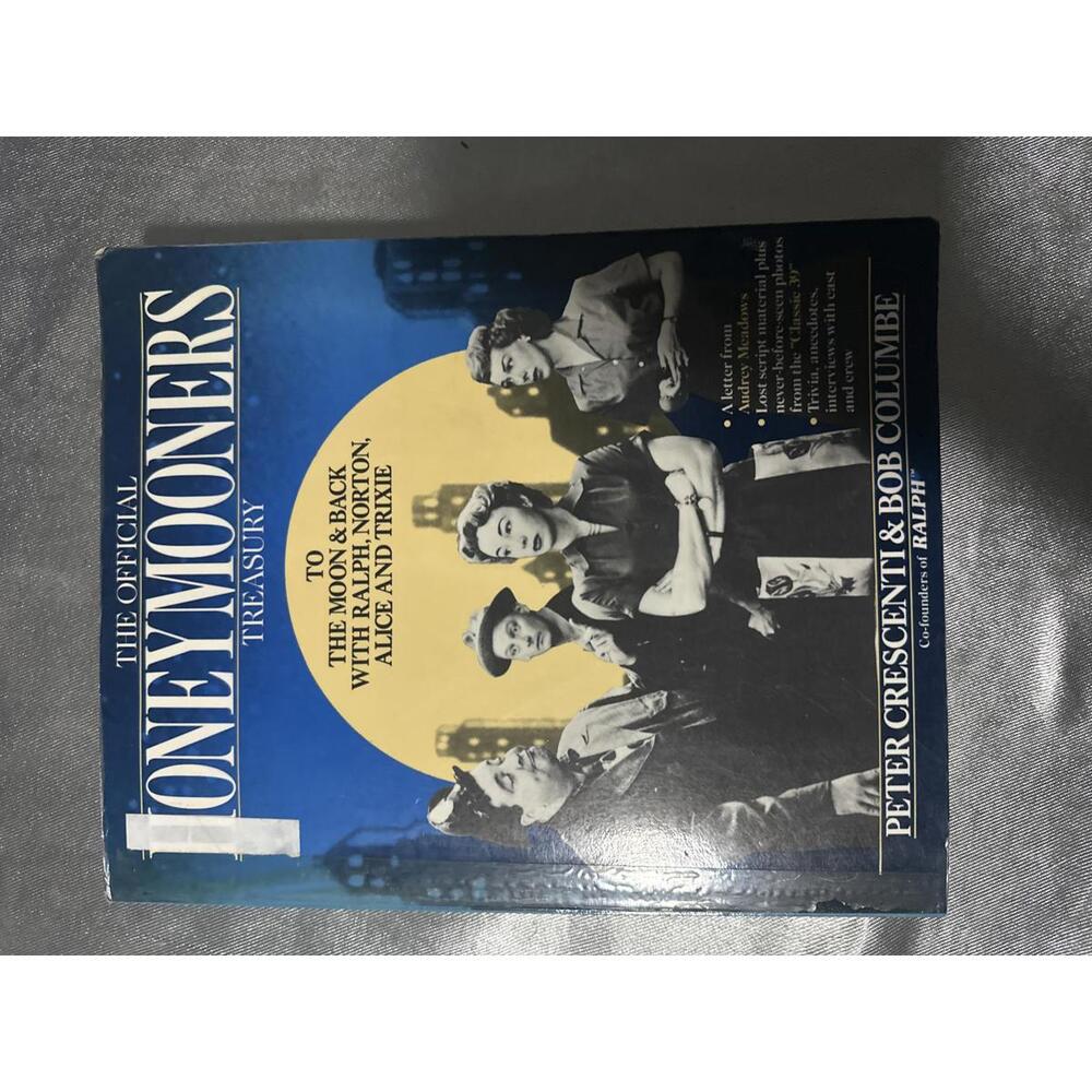The Official Honeymooners Treasury by Peter Crescenti & Bob Columbe